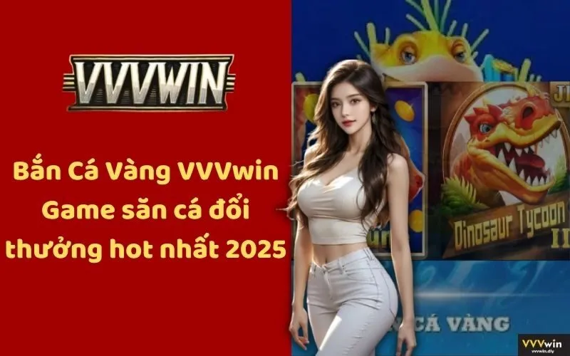 Bắn Cá Vàng